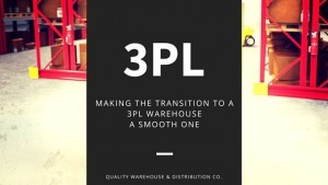 Making the transition to a 3PL warehouse a smooth one