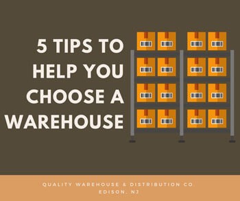 5 Tips To Help You Choose A Warehouse