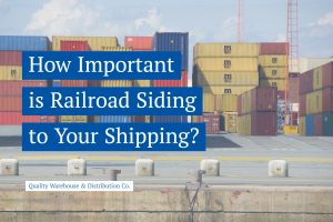 How Important is Railroad Siding to Your Shipping?